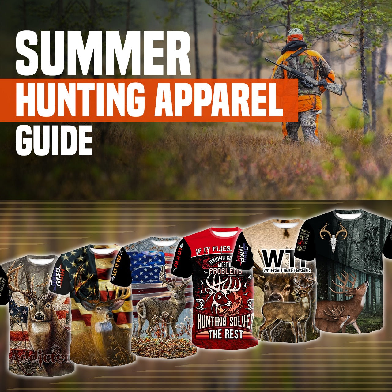 Summer Hunting Apparel Guide
