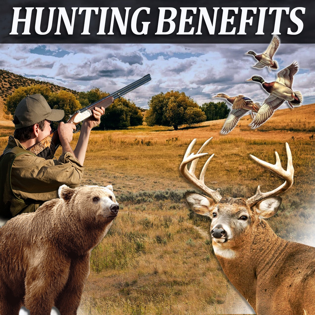 Hunting Benefits