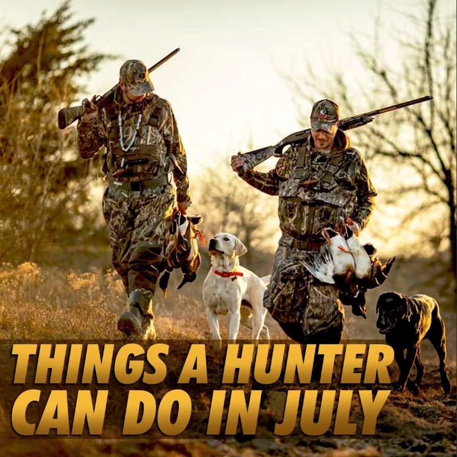 Things A Hunter Can Do In July