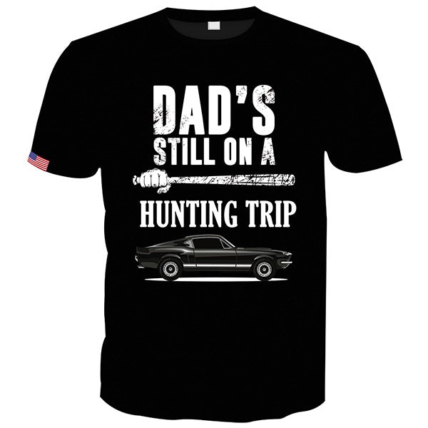 Dad's Still On A Hunting Trip