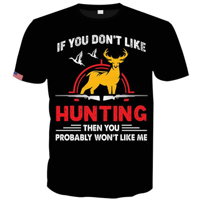If You Don't Like Hunting Then You Won't Like Me