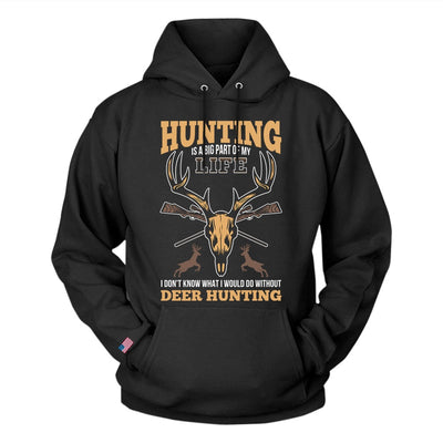 Hunting Is A Big Part Of My Life